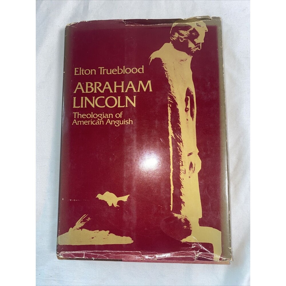 1973 Edition ABRAHAM LINCOLN THEOLOGIAN OF AMERICAN ANGUISH Used Hardcover